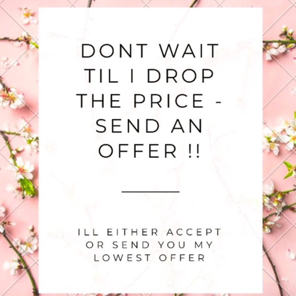 Make me an offer on ANY item!